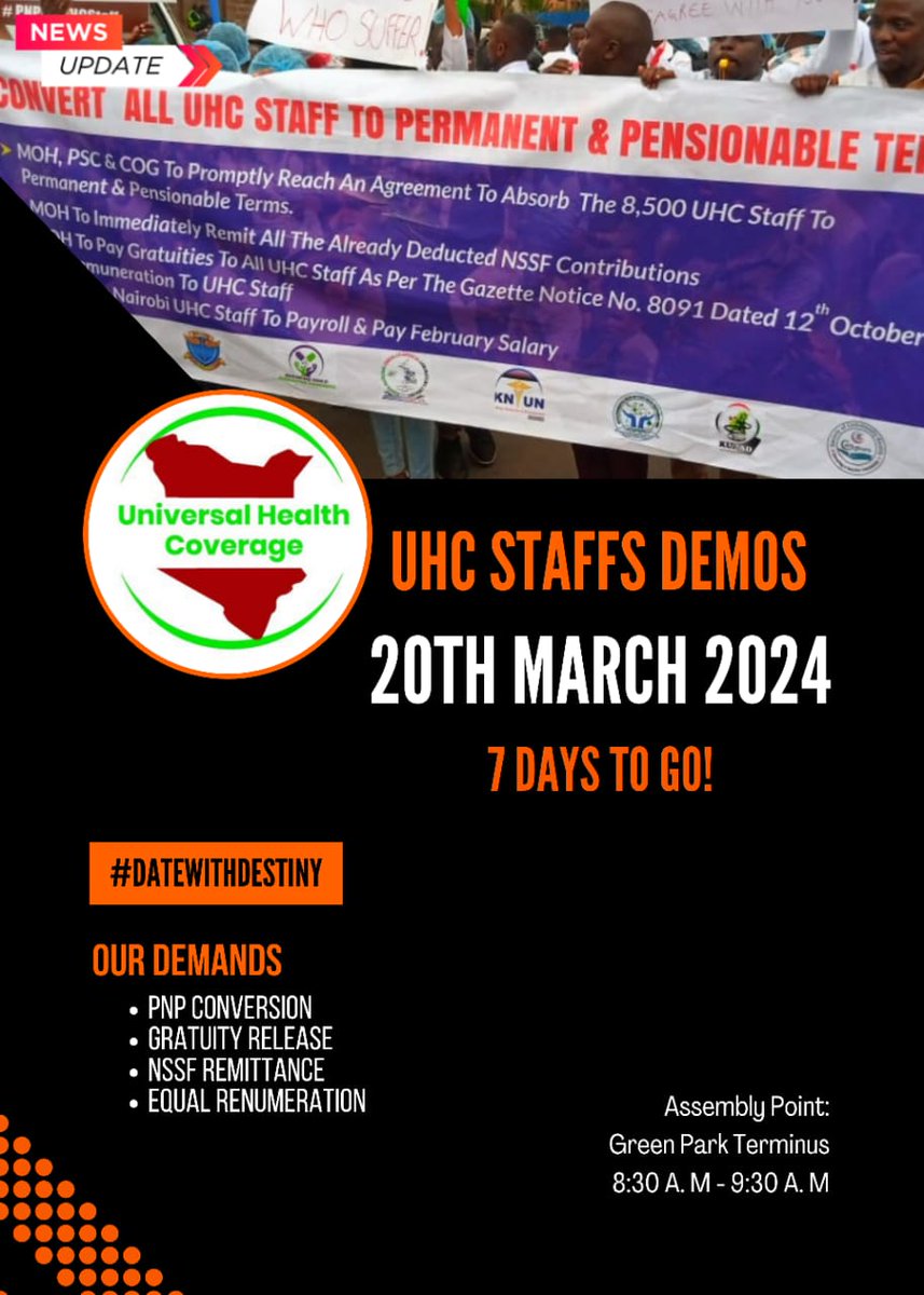 #DATEWITHDESTINY 2.0

On 20TH MARCH 2024, we are holding our second protests this year to remind the government of the day to;

1. Convert UHC staffs to PNP.
2. Release gratuity for years served.
3. Remit all UHC NSSF deductions to UHC staffs account.

#PNPforUHCstaffs
#uhckenya