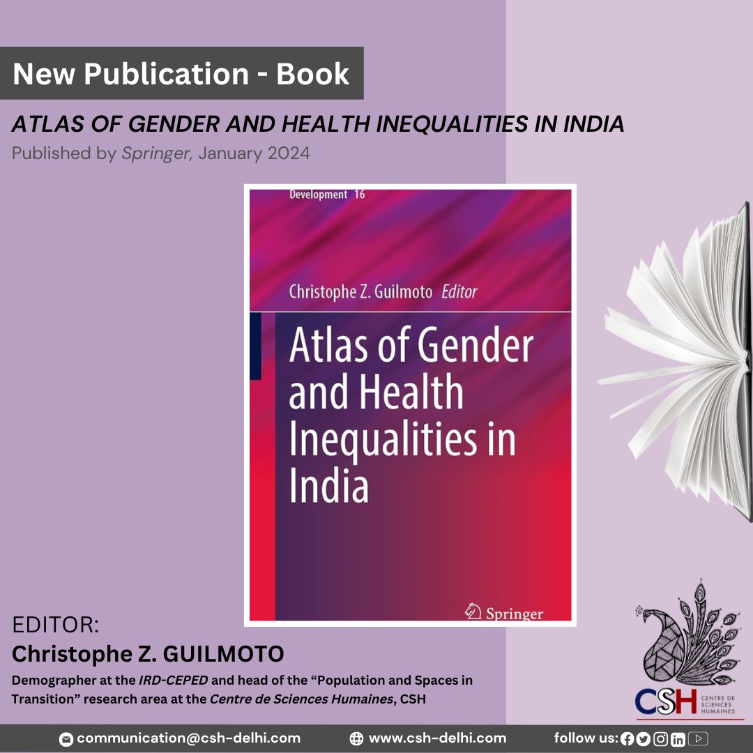 🎊Congratulations🎊 Christophe Z Guilmoto @KrstoCZG, sr. research demographer at @ird_fr - @CEPED and affiliated members at the @CSHDelhi, for your newly edited book 'Atlas of Gender and Health Inequalities in India”, Vol-16, has been published by @SpringerNature