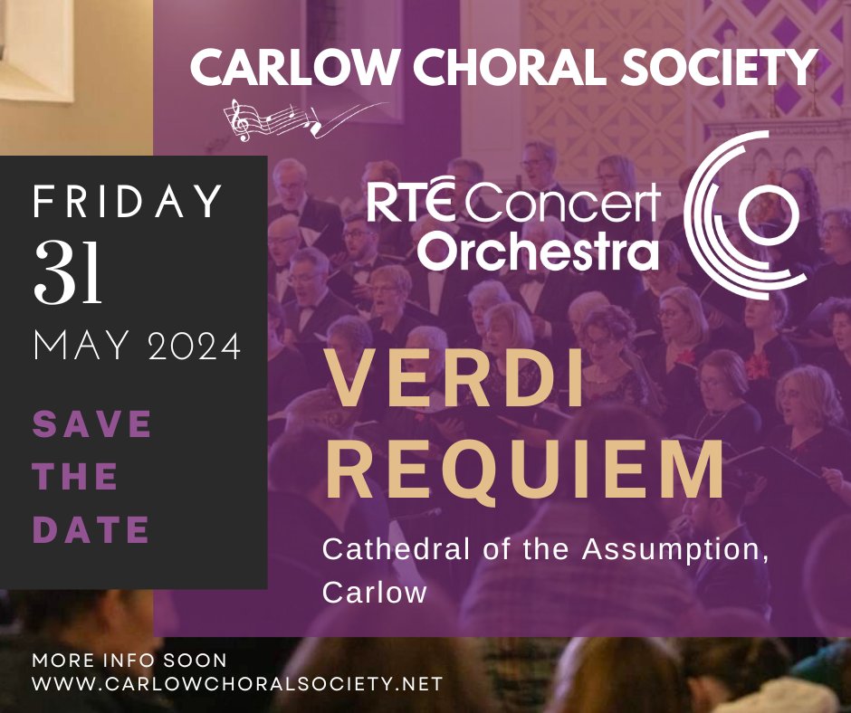 ⭐⭐⭐SAVE THE DATE⭐⭐⭐ Verdi Requiem in Carlow May 31st More info soon. @CarlowChoralSoc @rte_co @BlanaidMurphy #carlowchoralsociety #rteorchestra #carlow #verdi #lovechoral