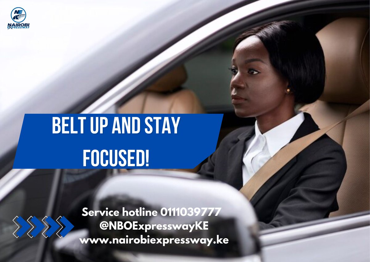 Good Morning! Always remember to buckle up before you drive. Your seatbelt is your best defense in unexpected situations. Stay focused, stay safe and enjoy the cruise on the #NairobiExpressway! Be mindful of other motorists and keep within the speed limits! #Buckleup #DriveSafe