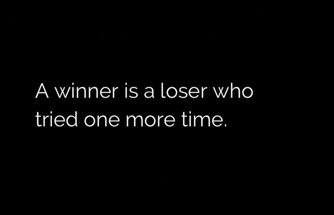 Keep Trying ☑️ #WINNER #Mindset