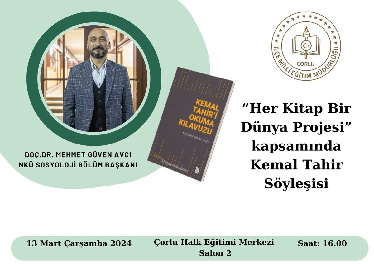 Bugün Çorlu İlçe Milli Eğitim Müdürlüğü'nün @CorluMem düzenlediği programda edebiyat öğretmenlerimiz ile Kemal Tahir konuşacağız