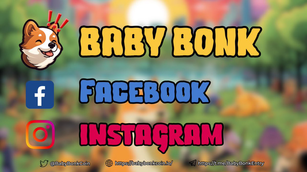 BabyBonkCoin's tweet photo. 🛡#BabyBonk Army, 🛡

Our Instagram and Facebook pages started to get really good engagement and to be visible for non-followers as well.
We are really taking over multiple social platforms! 
Help BabyBonk to boost the socials even more!!

📌 Make sure you like/comment the new posts and drop a follow to our pages to push the algorithm!

🙏🏼Thank you!

👉🏼 https://t.co/2Yk9STPmAZ

👉🏼 https://t.co/00R5qGrj5Q