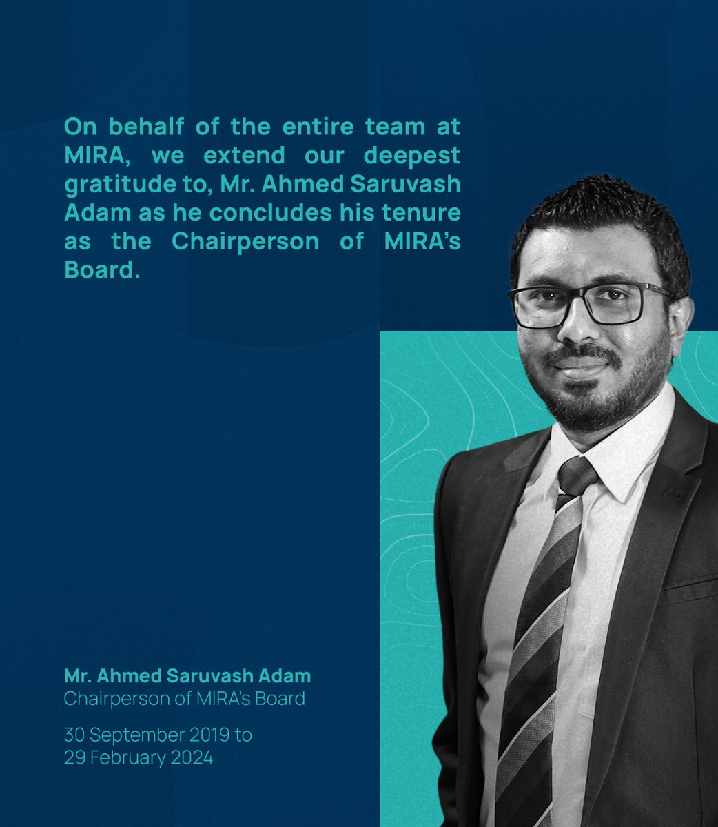 MIRAmaldives's tweet photo. On behalf of the entire team at MIRA, we extend our deepest gratitude to, Mr. Ahmed Saruvash Adam as he concludes his tenure as the Chairperson of MIRA's Board of Directors.
Mr Saruvash’s guidance and strategic vision have been instrumental during the past four years in steering MIRA to new heights. His dedication to foster a culture of accountability and innovation has elevated the quality of our work and set the benchmark for our future.
Thank you for your tireless efforts, unwavering support, and invaluable contributions to MIRA. We wish you all the best as you embark on new adventures. Your legacy will continue to inspire us and lead us forward.

@saruvash