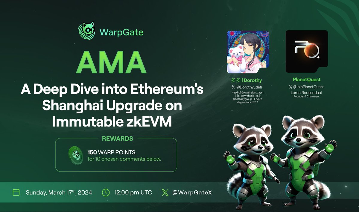 WarpGateX's tweet image. Join us for an exclusive AMA event this Sunday with DeFi and GameFi esteemed leaders @Dorothy_defi from @alt_layer and @LorenRoosendaal from @JoinPlanetQuest! 👏🦝

We&apos;ll be unraveling the mysteries of the Ethereum&apos;s Shanghai Upgrade on @Immutable zkEVM and its monumental…