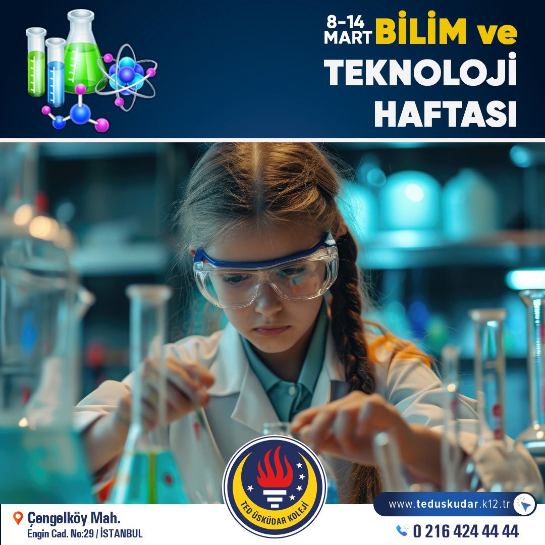 8-14 Mart Bilim ve Teknoloji Haftası kutlu olsun.