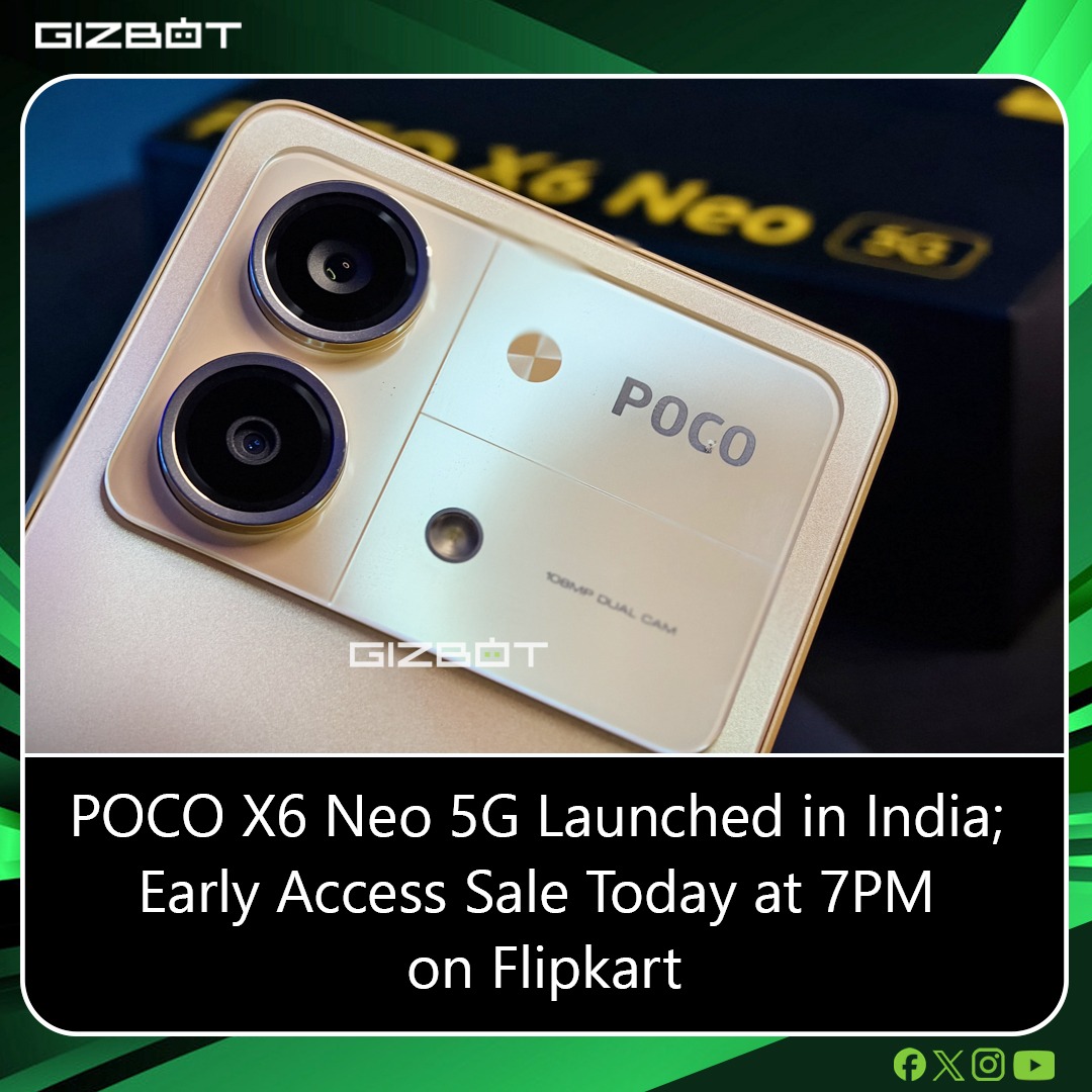 gizbot's tweet image. The POCO X6 Neo 5G has been launched in India | Price starts at Rs 15,999 | Live Sale Today on Flipkart

More Details Visit : gizbot.com/latest-mobiles…

#POCOX6Neo #POCOX6Series #pocomobile #SleekNSxy #POCO #POCOIndia #MadeOfMad