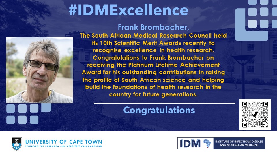 The <a href="/MRCza/">SAMRC</a> held its 10th Scientific Merit Awards recently to recognise excellence in health research. Congratulations to IDM member, Prof Frank Brombacher, on receiving the Platinum Lifetime Achievement Award.
