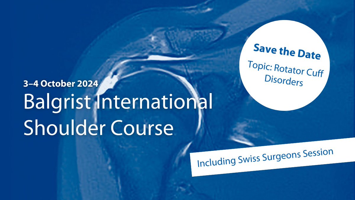 📅 Save the Date: Balgrist International #ShoulderCourse 3–4 October 2024 ☑ Entire spectrum of rotator cuff tears 🎙️ Special Feature: Swiss Surgeons Session 📍 Location: Balgrist University Hospital, Zurich Register now: 👉balgrist.ch/en/events/cong…