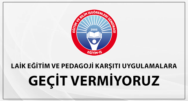 LAİK EĞİTİM VE PEDAGOJİ KARŞITI UYGULAMALARA GEÇİT VERMİYORUZ egitimis.org.tr/guncel/sendika… #laikegitim #cedes @tcmeb #okul #ogrenci #veli