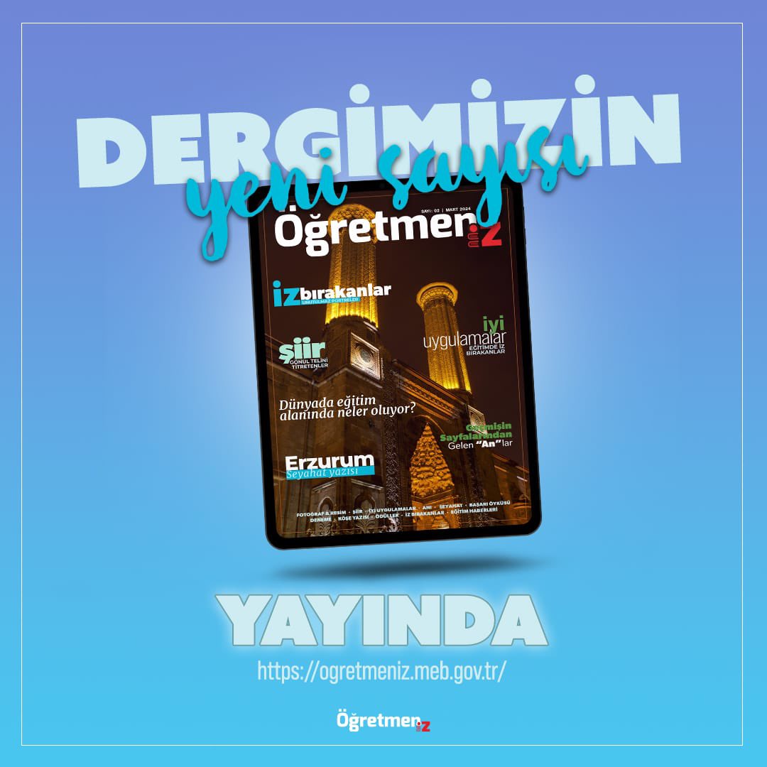 'Öğretmeniz' Dergisinin 2. Sayısı Yayımlandı 📚 Millî Eğitim Bakanlığınca öğretmenlere ait çalışmaların, fark yaratan projelerin ve iyi uygulama örneklerinin paylaşıldığı 'Öğretmeniz' dergisi ikinci sayısıyla okuyucuyla buluştu. 👉🏻 meb.ai/iTGgkH