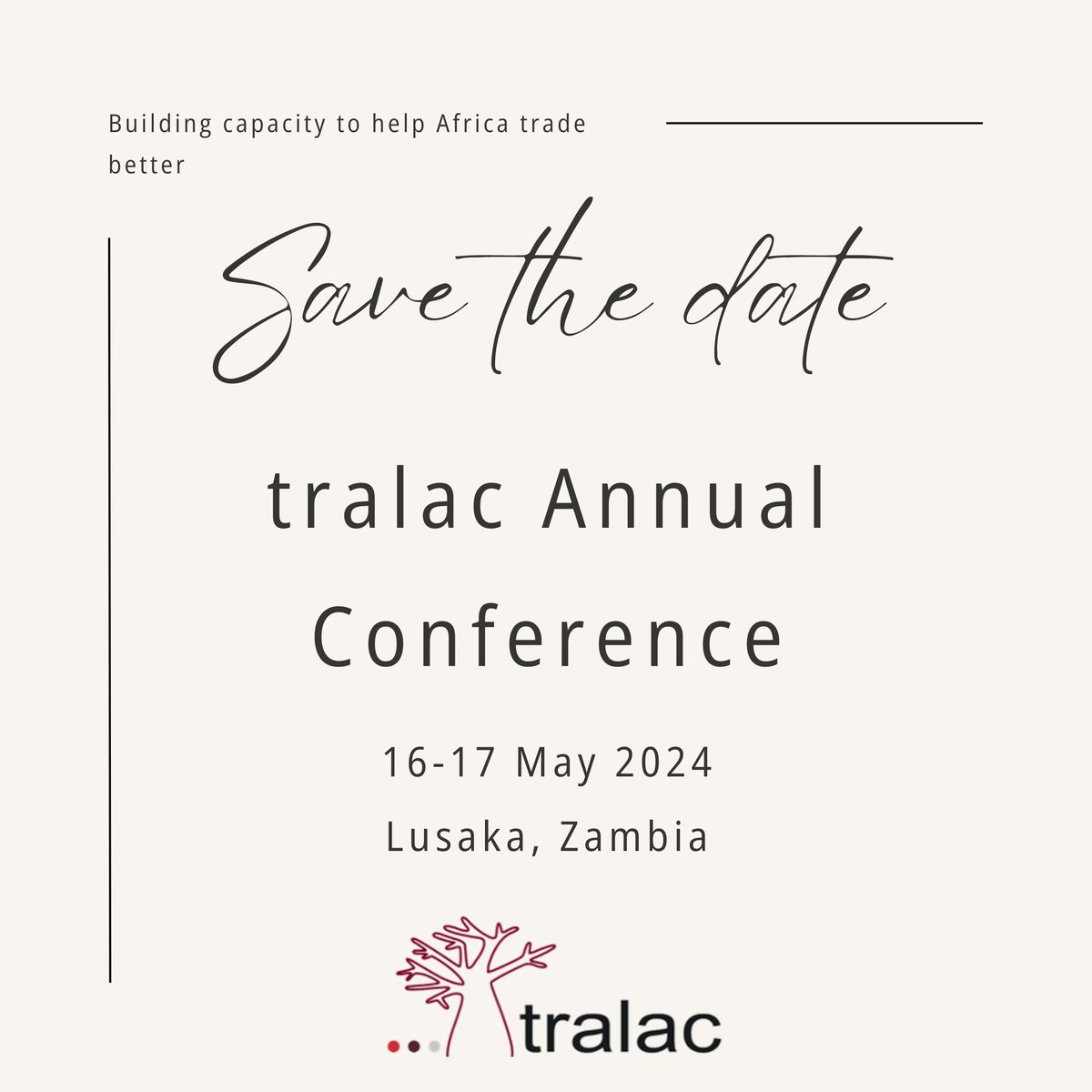 SAVE THE DATE! tralac’s 2024 Annual Conference, our flagship annual event, is coming soon. When: 16-17 May 2024 Where: Lusaka, Zambia Further details to follow. 🔗 bit.ly/43eadya #tralacConf2024