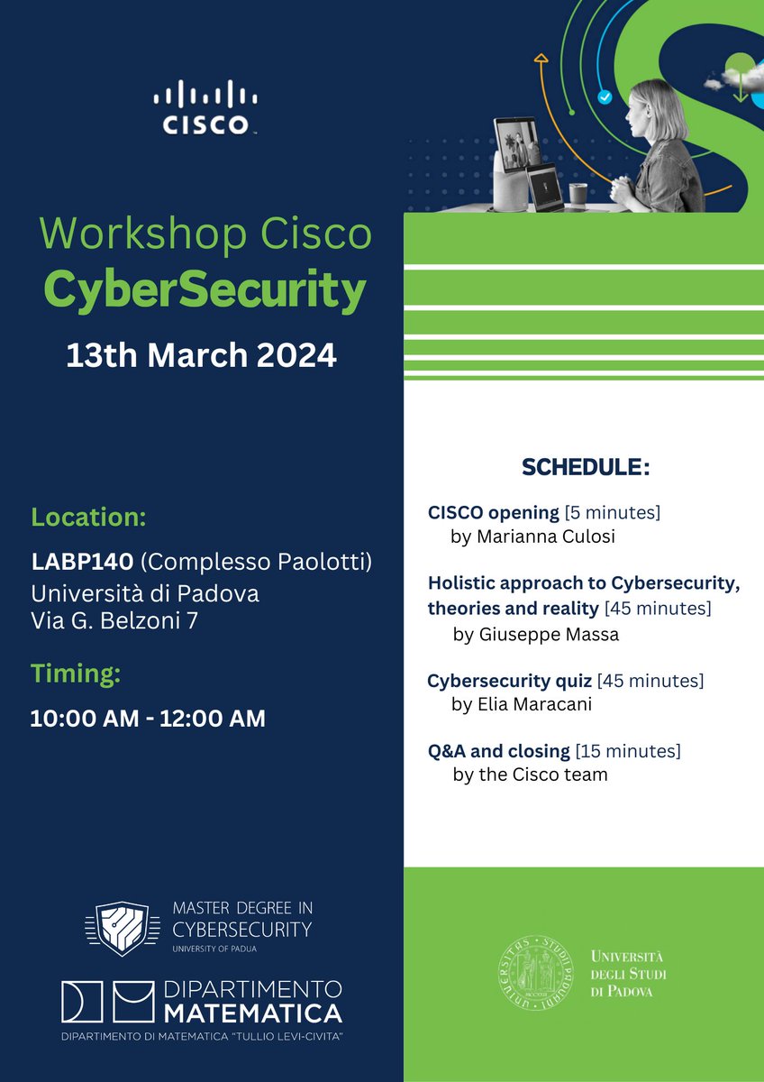 The Cybersecurity workshop with CISCO will 
start soon! Today (March 13th, 2024), in LabP140 from 10 a.m. to 12 a.m.

#cybersecurity #unipd #cisco #workshop