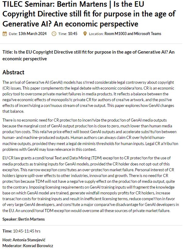 Happening soon: #TILEC #Seminar on 'Is the EU Copyright Directive still fit for purpose in the age of Generative AI? An economic perspective' by Bertin Martens!

#Upcoming #Research #ResearchHighlight #AcademicTwitter