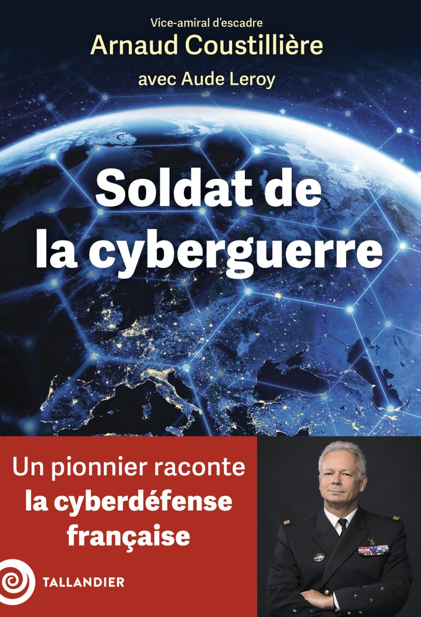 Cyberguerre? Cyber armée? Soldat cyber? Arnaud Coustillière répondait aux questions de @Caroline_Roux @Cdanslair et c'était très intéressant. Pour approfondir, le livre d'Arnaud Coustillière et @aude_leroy @Ed_Tallandier @RicheNath