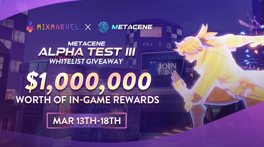 MIXMARVELGAME's tweet photo. 🔥Congratulations to @MetaCeneGame for concluding their $10 MILLION Private A round Funding!

🎉To celebrate, we are giving out 10+ MetaCene Alpha Test 3 Early Bird Whitelists to some lucky fans!  

📅Duration: Mar 13th - 18th
For a chance to win: 
✅Like & RT MetaCene's $10 Million Funding Tweet: https://t.co/RWS8ni2NH9 
✅Like & RT this tweet  
✅Tag 3 friends below this tweet 
✅DM us your E-mail address  

>> The E-mail address provided can be used to verify your Whitelist status at https://t.co/oDAZhK1hkJ shortly after this giveaway.