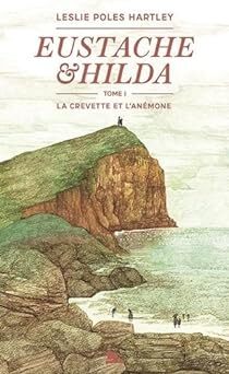 @edTableRonde Nouvelle critique sur Eustache et Hilda: La Crevette et l'anémone-La Crevette et l'anémone de Leslie Poles Hartley sur Babelio : Relecture de ce roman à l'occasion de sa réédition en grand format par les Editions de la Table Ronde et celle… ift.tt/1vnUqyd