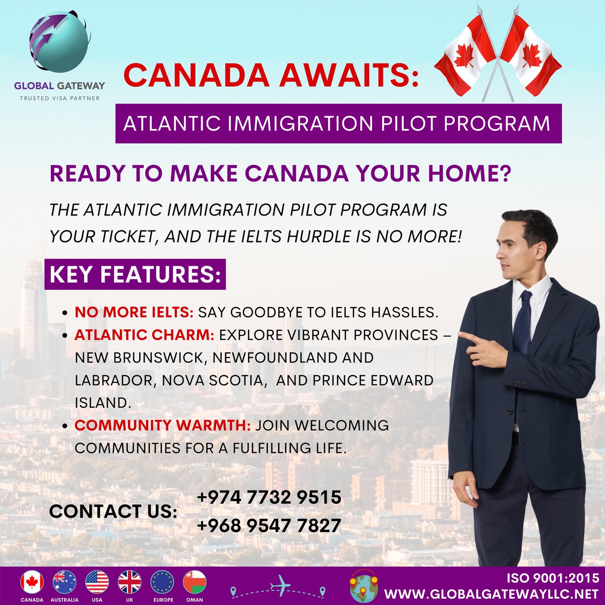 Unlock Your Canadian Dream with the Atlantic Immigration Pilot Program! 🇨🇦✨

𝑨𝒑𝒑𝒍𝒚 𝑵𝒐𝒘! 📦💼✨
info@globalgatewayllc.net

#GlobalGateway #TravelDeals #VisaOffer #ExploreEurope #AtlanticImmigration #ExploreCanada
