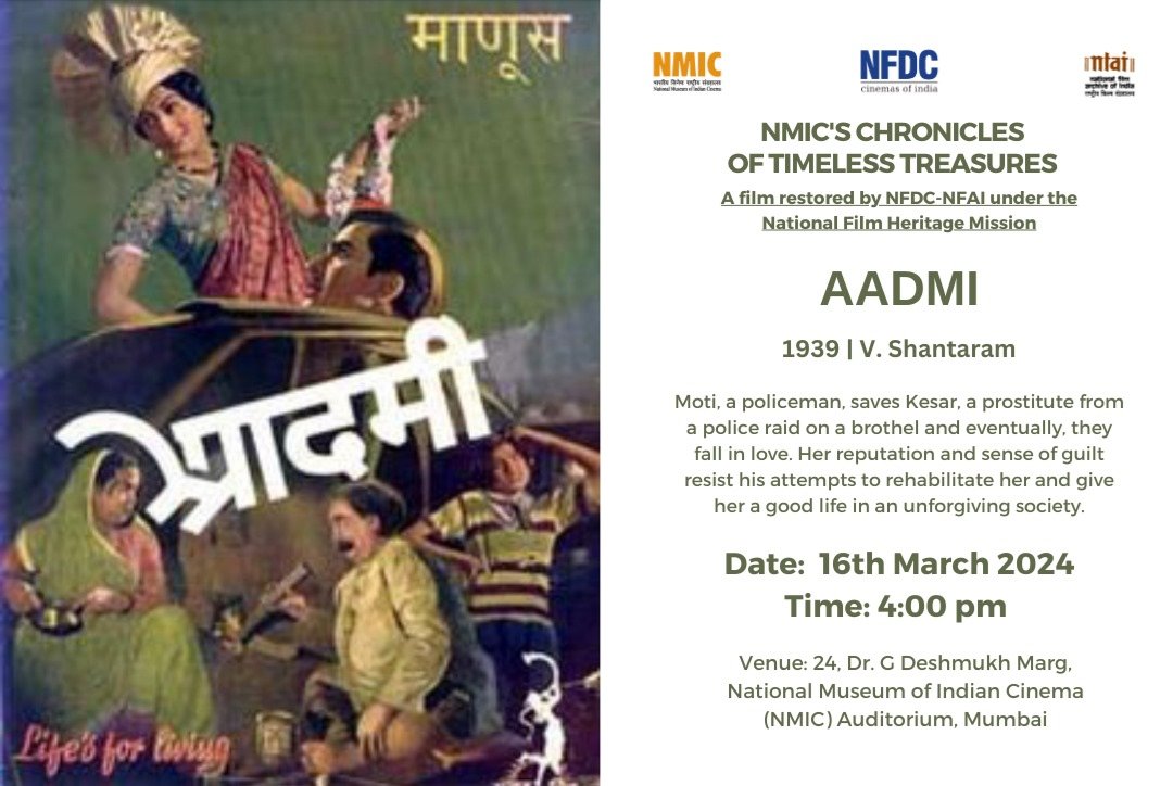 As part of 'Chronicles of Timeless Treasures', this Saturday we are screening 'Aadmi' by V Shantaram. The film has been restored by NFDC-NFAI under NFHM 🎞 Date- 16th March 2024 Time- 4pm Venue- NMIC Audi P S - Screening is applicable only for the museum visitors.