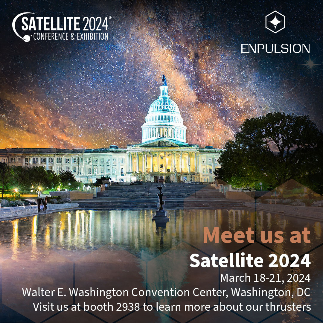 Join us at @SATELLITEDC, March 18-21, 2024, Washington, DC🌍🛰️✨Meet our team at Exhibit Hall A & B - booth 2938 and learn everything about #FEEP technology and the many different use cases our more than 200! ENPULSION #propulsion systems in #space have been used for.