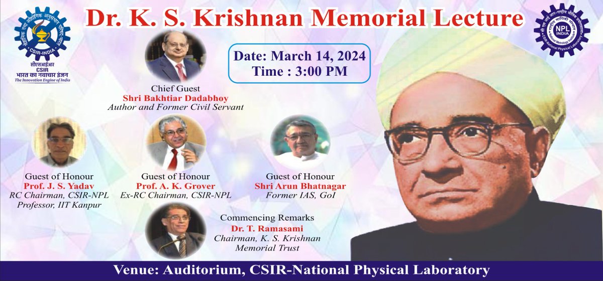 CSIR_NPL's tweet image. T00386_K 
Mark your calendars and be part of the enlightening event! 
Join @CSIR_NPL for the Dr. K.S. Krishnan Memorial Lecture on 14/03/2024.
@CSIR_IND @IITKanpur #ScienceLecture #KSKrishnan #NMIofIndia