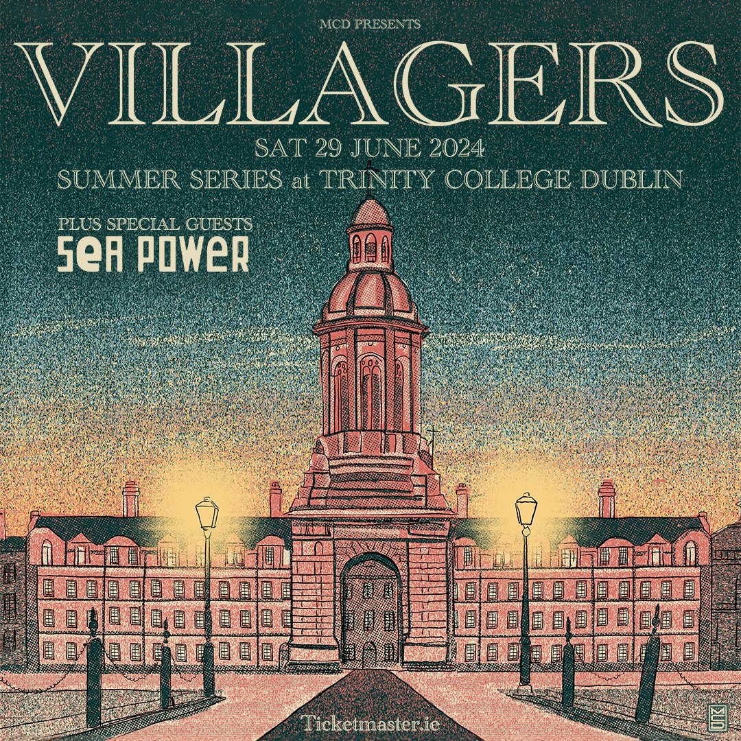 ✨ We're delighted to announce @SeaPowerBand as special guests for @wearevillagers at Trinity College Dublin on Saturday 29th June. Tickets available from Ticketmaster at bit.ly/VillagersTM 🌳
