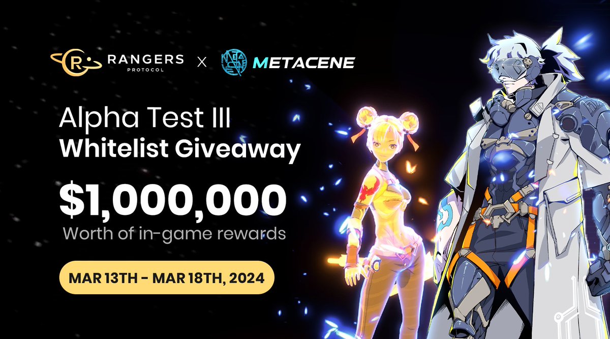 RangersProtocol's tweet photo. 🔥Welcome to Rangers Protocol X MetaCene Alpha Test 3.0 Whitelist #Giveaway! 

⏰March 13 - 18

‼️Join the party to share $1,000,000 dollars worth of in-game rewards‼️

📌4 steps to win limited whitelists: 

1. Follow @RangersProtocol & @MetaCeneGame 
2. Like + RT this tweet 
3. Like + RT
https://t.co/8qkRcObGhV
4. Change your Twitter handle to "💛MetaCeneAlpha3" & comment down with your email address

ℹ️Whitelist access is granted to the email address offered below