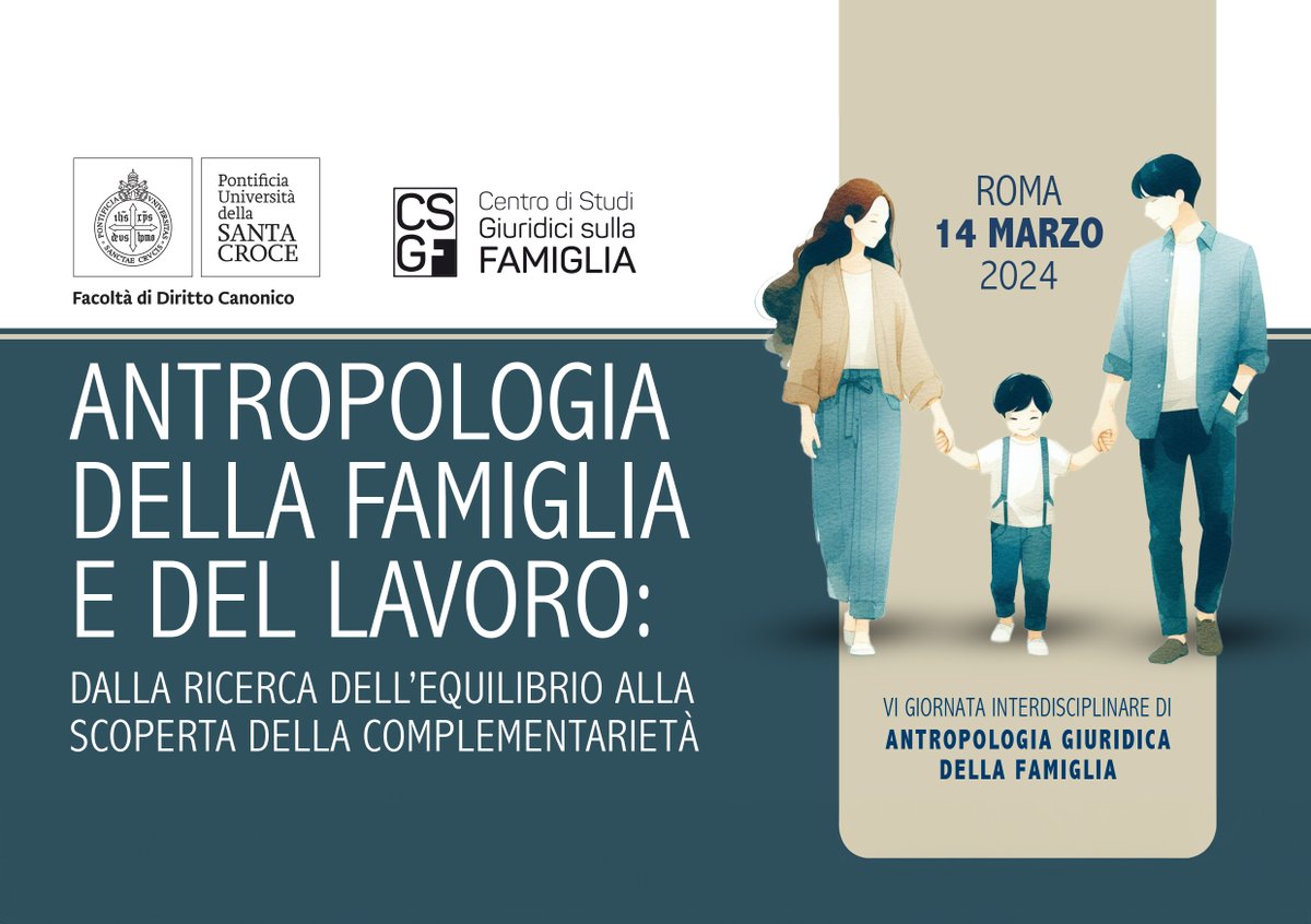 UniSantaCroce's tweet photo. Giovedì 14, il Centro di Studi Giuridici sulla Famiglia, organizza la 6ª #Giornata #interdisciplinare di #studio sull’#Antropologia #Giuridica della #Famiglia,dal titolo"Antropologia della famiglia e del lavoro: dalla ricerca dell'equilibrio alla scoperta della complementarietà" https://t.co/MOG4LL9C7M