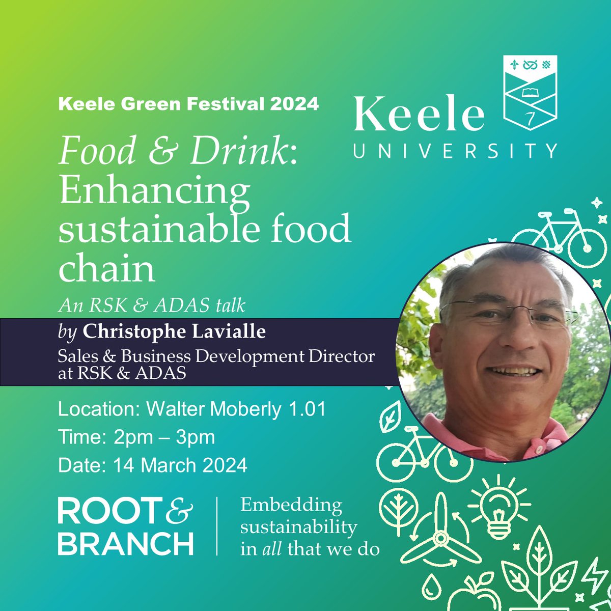 #KeeleGreenFestival GUEST TALK - Food & Drink: Enhancing sustainable food chain by Christophe Lavialle, Sales & Business Development Director at RSK & ADAS When? 14th March at 2pm, Where? Walter Moberly 1.01 All welcome!