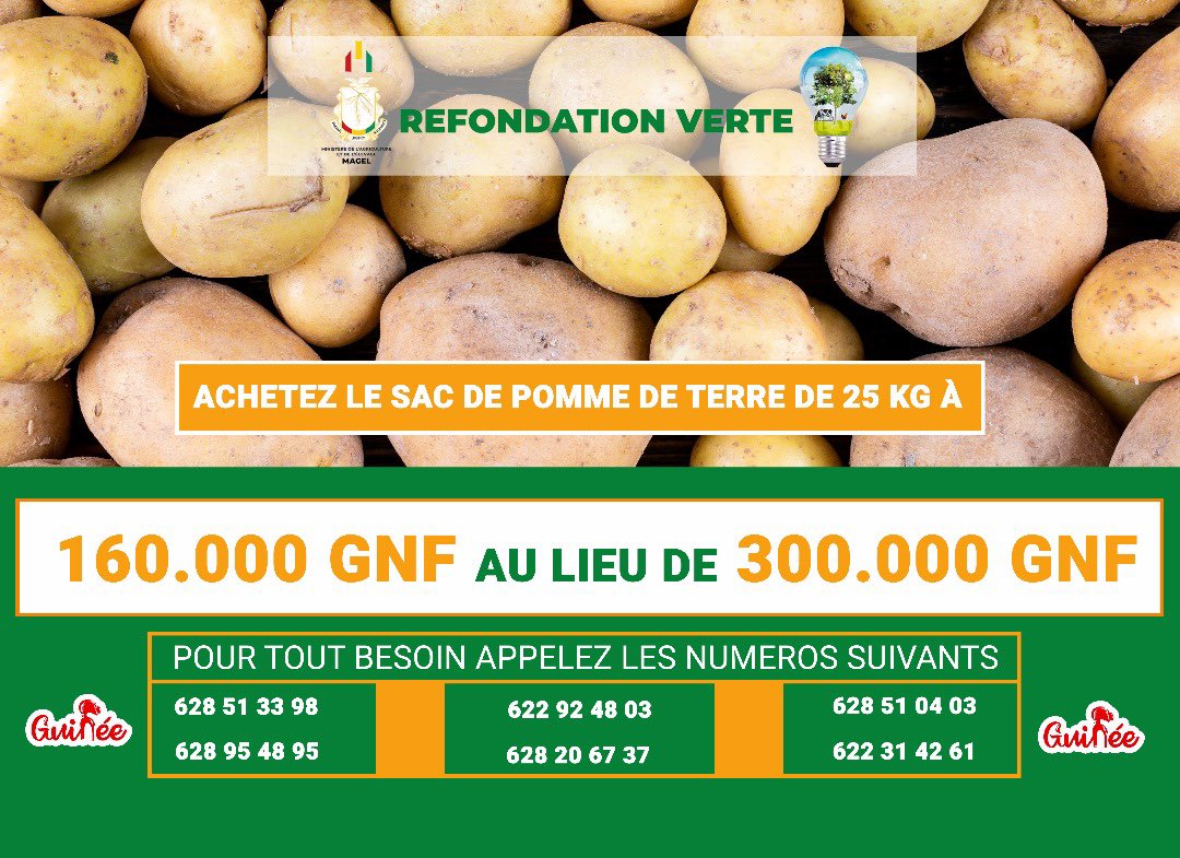 ⬇️| 𝐁𝐀𝐈𝐒𝐒𝐄 𝐃𝐔 𝐏𝐑𝐈𝐗 𝐃𝐄 𝐋𝐀 𝐏𝐎𝐌𝐌𝐄 𝐃𝐄 𝐓𝐄𝐑𝐑𝐄 | 

Le MAGEL en collaboration avec la Fédération des Paysans du Fouta Djallon informent les consommateurs de la baisse du prix du sac de 25kg de pomme de terre à 𝟏𝟔𝟎.𝟎𝟎𝟎 𝐆𝐍𝐅 au lieu de 300.000 GNF.