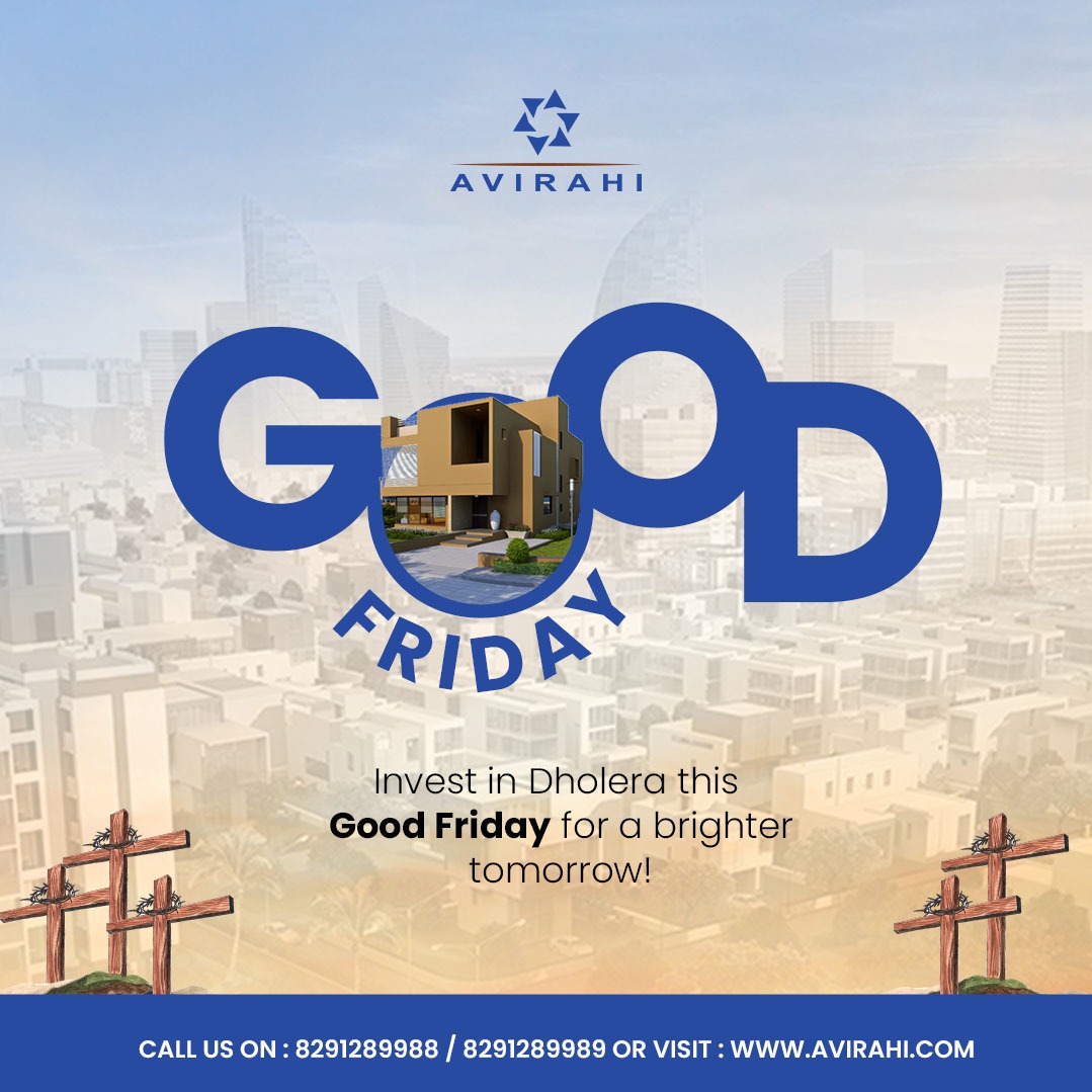 May this Good Friday lead you to the doorstep of opportunity in Dholera!
Wishing you a blessed and peaceful day.
.
#goodfriday #goodfriday2024 #Blessings #dholera #Avirahi #RealEstate #DholeraSIR #AvirahiCity #avirahigroupofcompanies