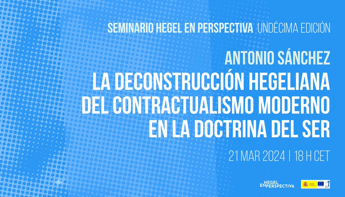 El jueves 21/3 tenemos a Antonio Sánchez (UCM), <a href="/AntonioSD_/">Antonio Sánchez</a> , hablando de contractualismo y lógica hegeliana en nuestro seminario permanente, 18 h CET (una hora más tarde de lo habitual), zoom

<a href="/SEHegelianos/">Sociedad Iberoamericana de Estudios Hegelianos</a> <a href="/HegelianNews/">Hegelian News</a>