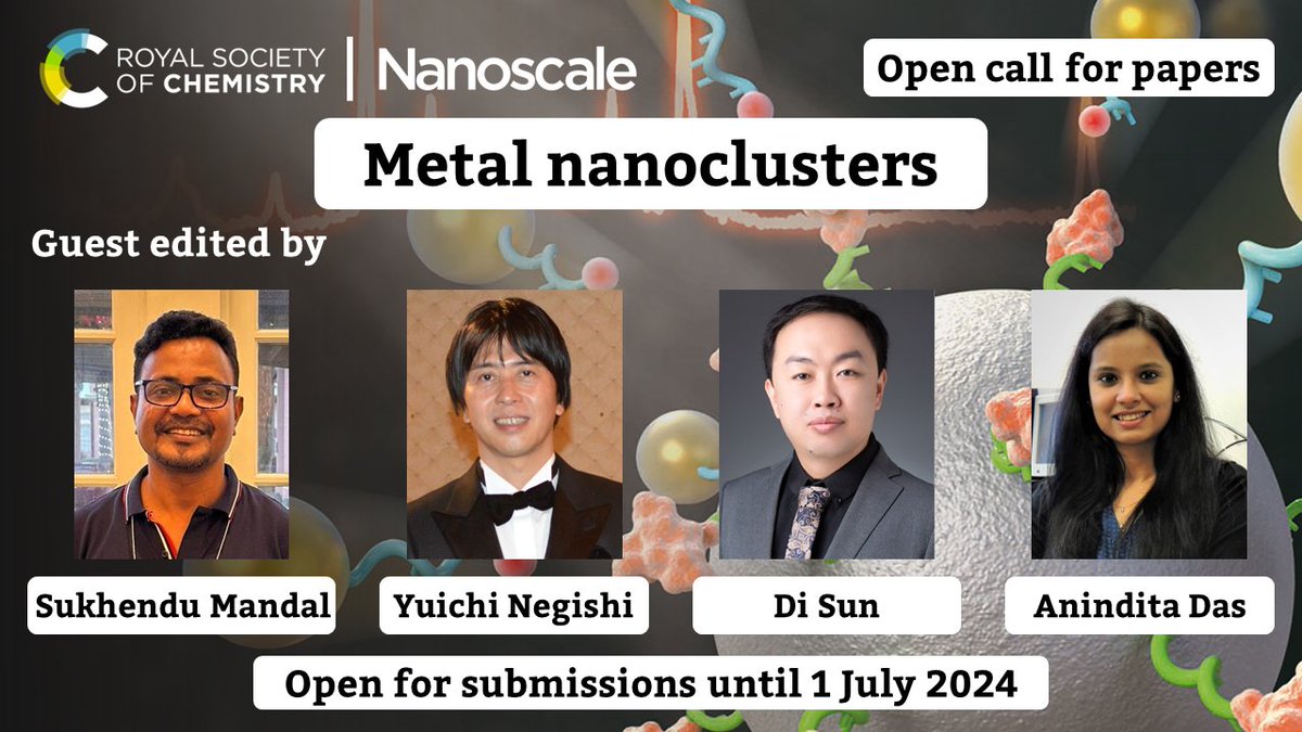 📢📢Call for papers📢📢 we're delighted to announce an open call for papers for a new collection in @nanoscale_rsc on metal #nanoclusters guest edited by @mandal_group, Yuichi Negishi, Di Sun and @DasLabSMU ! Find out more here 👇 @RSC_Japan blogs.rsc.org/nr/2024/03/11/…