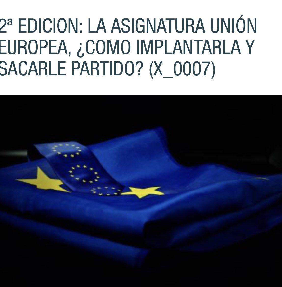 ¿Te quedaste sin plaza? Pues ya está aquí la 2ª edición del curso “La asignatura Unión Europea: ¿cómo implantarla y sacarle partido?”
🇪🇺Presencial, 12 horas.
🇪🇺lunes del 8-29 abril
🇪🇺4.30-7.30 pm
🇪🇺ISMIE Y CDE

innovacionyformacion.educa.madrid.org/actividades/2a…
Gracias, ISMIE, CDE, MJesús C. y Yolanda C.