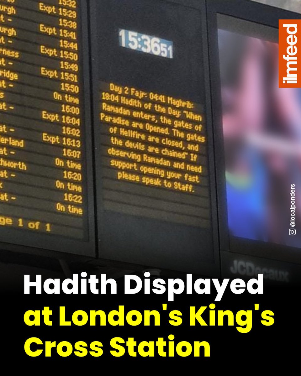 A Hadith related to Ramadan was displayed at London's King's Cross railway station.