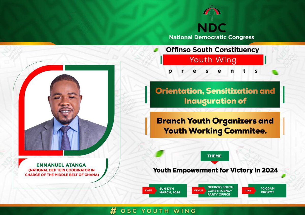Come Sunday ,17th MARCH, 2024,  National Dep. TEIN Coodinator In-Charge Of The Middle Belt ,  will join the Youth Wing of Offinso South Constituency-NDC to inaugurate a Youth Working Committee  &amp;  Sensitize the 24hr Economy as we galvanize the youth for action towards victory!