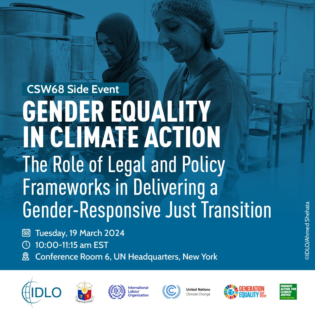 Join us on 19 March in NY with the government of the Philippines, @UNFCCC @ilo @WorldBank & the #GenerationEquality Justice Action Coalition for Climate Justice at our #CSW68 side event, “Gender Equality in Climate Action'. ➡️ Register by 14 March: ow.ly/ash850QMCth
