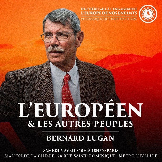 Menaces d’interdictions, censure, pression juridique… Dans l’adversité, serrons les rangs et retrouvons-nous ! Rendez-vous au colloque annuel de l'Institut Iliade le 6 avril 2024 à Paris.