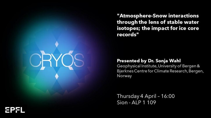 cryos_epfl's tweet photo. 🗓️Save the date: April the 4th
Seminar: Atmosphere-Snow interactions through the lens of stable water isotopes; the impact for ice core records.
Presenter: Dr. Sonja Wahl @SnowSonja_ 
Location: EPFL Sion, Alpole, ALP 1 109
More info:https://t.co/hRJHxljYth
@SLFDavos @epflENAC https://t.co/UPJpqpv394