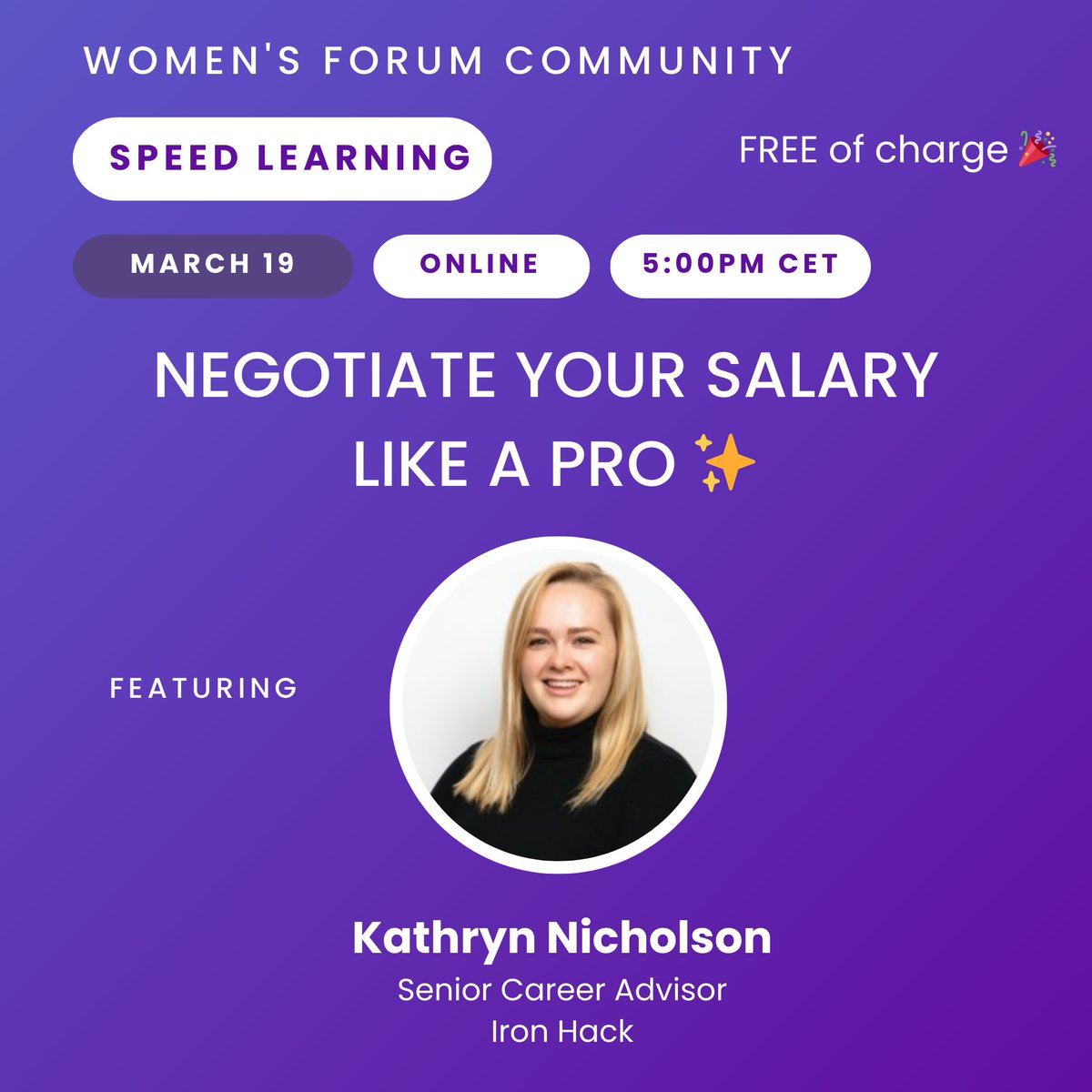 Learn how to negotiate your salary like a pro & boost your confidence! 💪Join us on March 19, at 5PM (CET), for a Speed Learning session featuring Kathryn Nicholson, Senior Career Advisor at @ironhack. Join our Online Community now to register!  lnkd.in/emfNPeyn