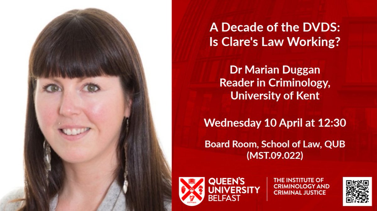 📢 Join us on 10 April at 12:30 (MST.09.022) for the next instalment of the 2023-24 @QUB_ICCJ invited speakers seminar series. Dr @Marian_Duggan (@UniKent) will give a talk titled 'A Decade of the DVDS: Is Clare's Law Working?' 🧷 Sign up form here: forms.office.com/e/QN9U0hDxpU