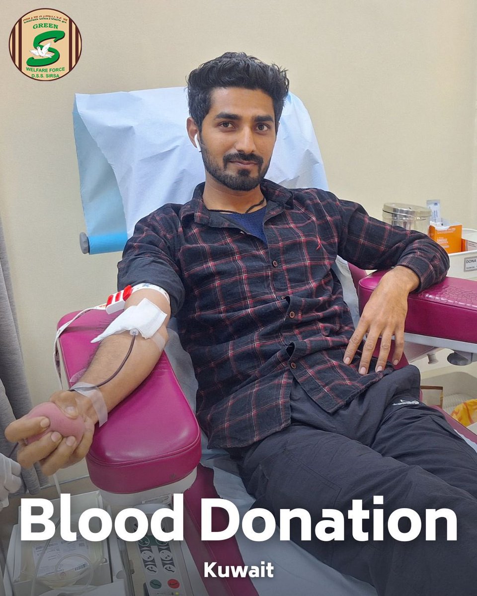 GreenSwelfares's tweet photo. Kudos to Shah Satnam Ji Green 'S' Welfare Force Wing volunteers from Kuwait🇰🇼for their remarkable act of donating🩸blood to patients in need. Their selflessness crosses continents, proving kindness has no bounds. Let's celebrate their life-saving contribution! #BloodDonation #TrueBloodPump #SavingLives #DeraSachaSauda