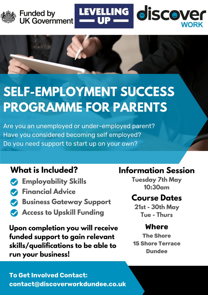 Self-Employment Success for Parents Programme Information Session: 10.30am, Tuesday 7th May 2024 @ The Shore, 15 Shore Terrace, Dundee, DD1 3DN Course Dates: 10am - 2pm, Tuesday to Thursday, 21st - 30th May 2024 To get involved or refer email: contact@discoverworkdundee.co.uk