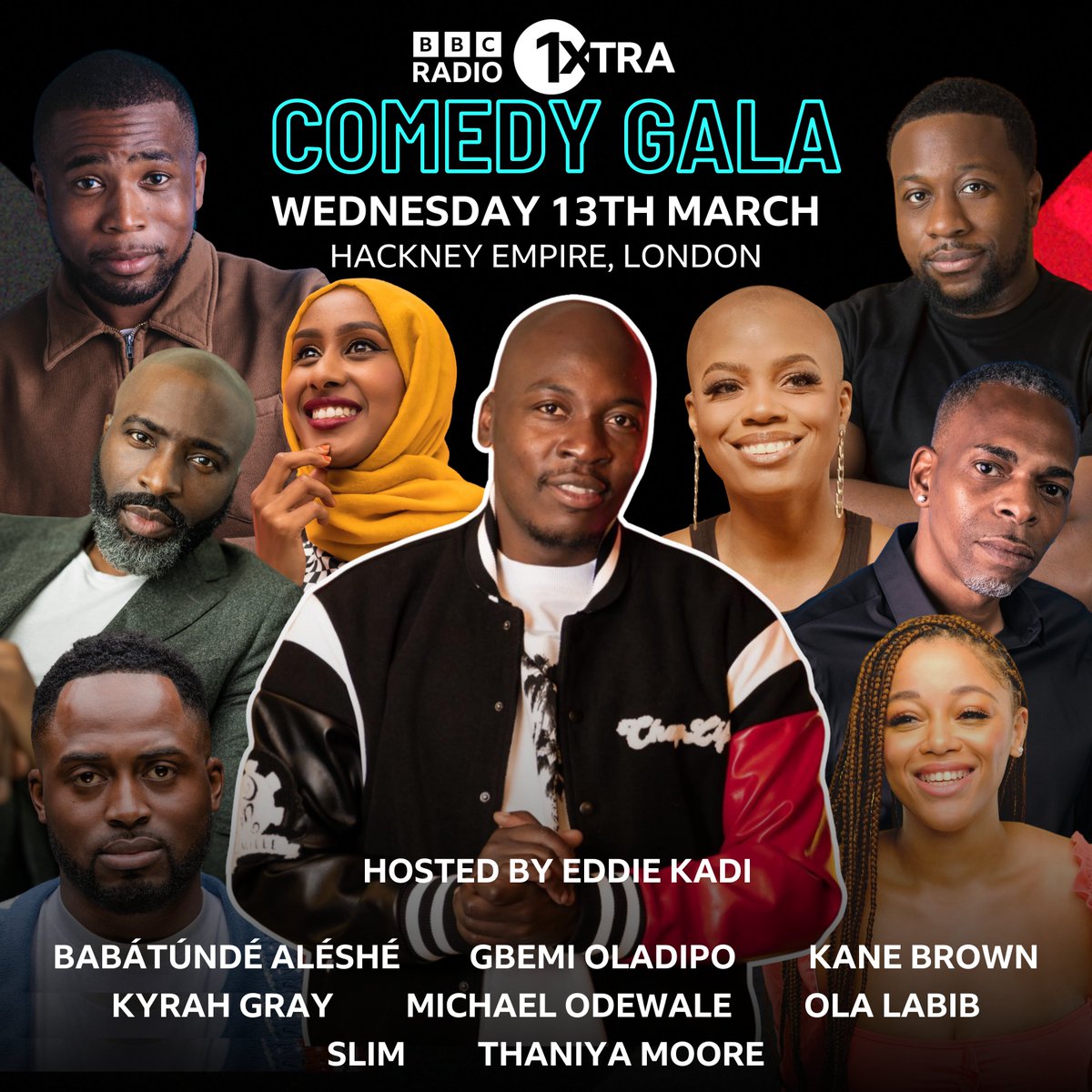 .@BabatundeComedy, @kanebrown, @TheOlaLabib, @SLIMcomedian, @ThanyiaMoore and more perform in the @1Xtra Comedy Gala, hosted by @EddieKadi, at the @HackneyEmpire tonight