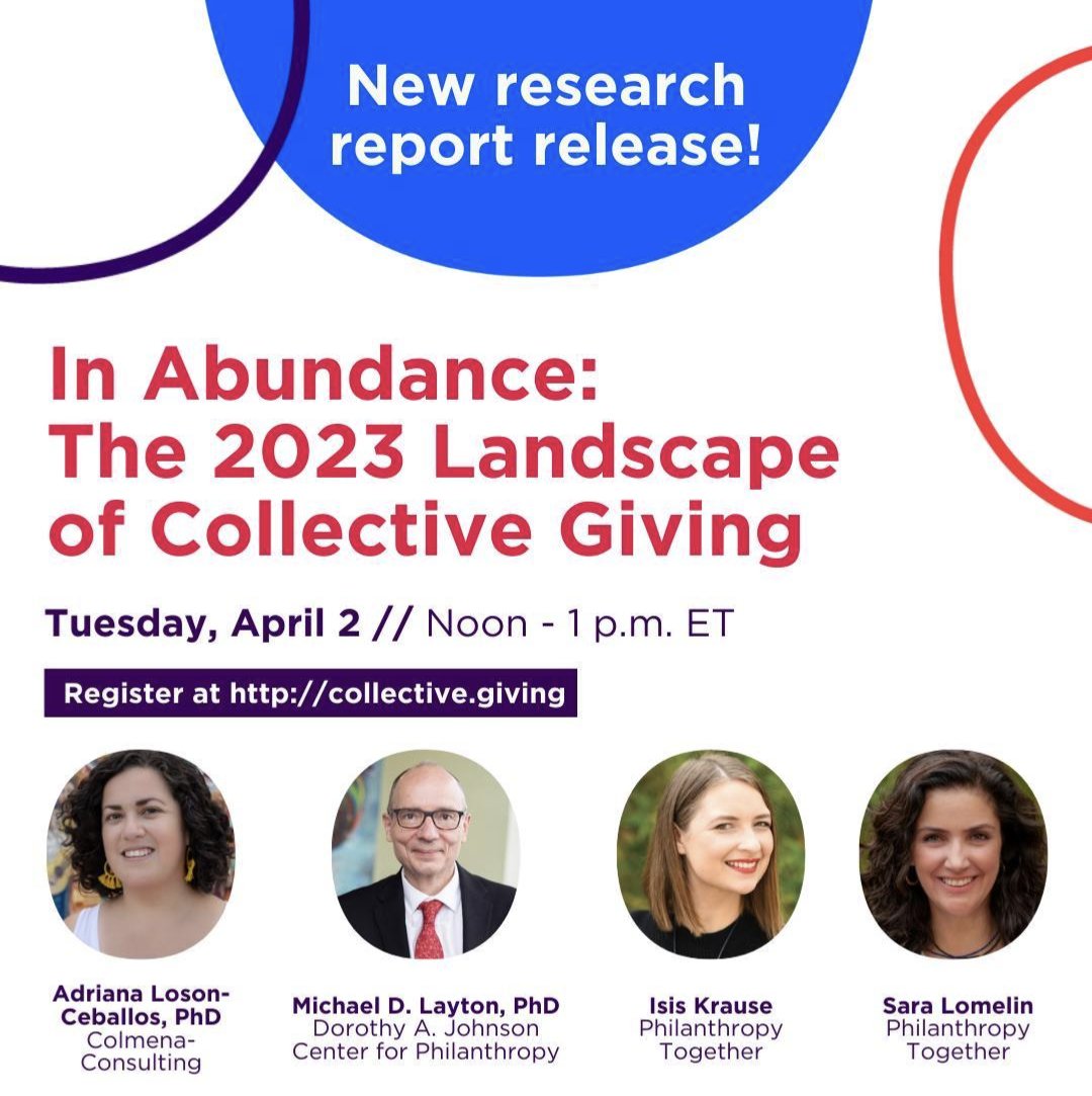 This is a great opportunity! Join @phil_together for a report release webinar on April 2 to hear new research findings about the growth, diversity, and impact of the collective giving movement! Find out more: collective.giving
