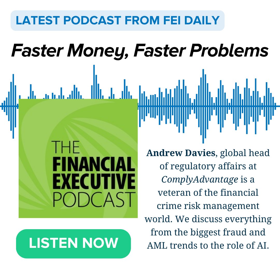 FEI Podcast: In this episode of The Financial Executive Podcast, host Olivia Berkman discusses everything from the biggest fraud and AML trends to the role of AI with Andrew Davies, Global Head of Regulatory Affairs at ComplyAdvantage. Listen here: bit.ly/49VnldF