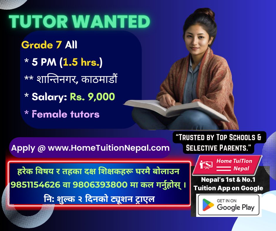Tutor Wanted for Grade 7 in Shantinagar, Kathmandu. | Rs. 9,000
 Apply @👉  HomeTuitionNepal.com  
✔️ Home Tuition Nepal, a leading Teacher Job Bank for any subject, grade, board at📱 9851154626 or 9806393800
#hometuition #mathtuition #Sciencetuition