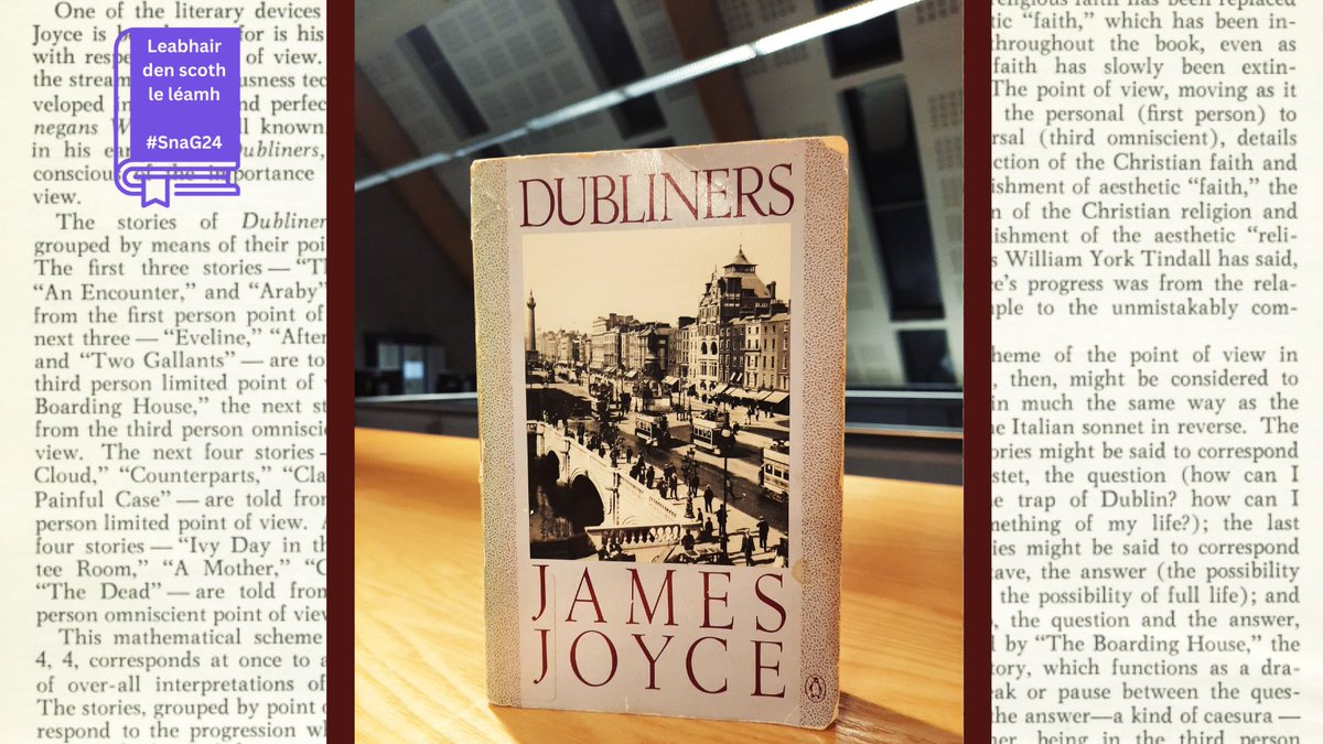Dubliners / James Joyce Seo bailiúchán cúig ghearrscéal déag faoi shaol mhuintir Bhaile Átha Cliath i mblianta tosaigh na naoi gcéad déag. Tá go leor carachtair míshásta ann ach is é an ceann is soléite d'obair Joyce. #SnaG24