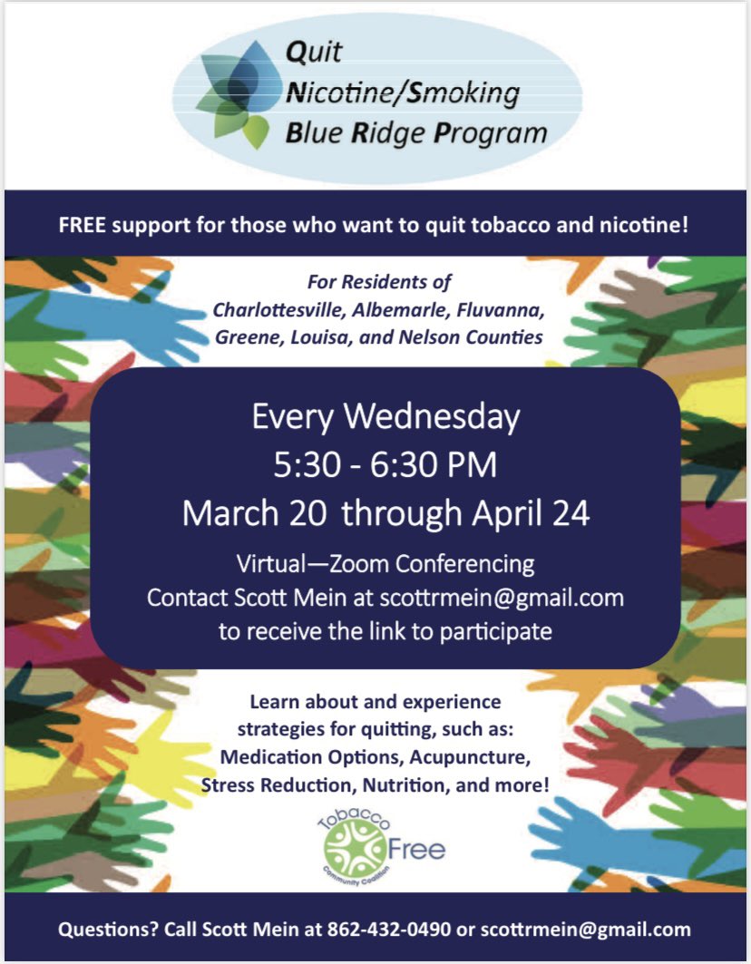 The Quit Smoking Blue Ridge program is offering FREE support for those who want to quit tobacco! The program begins on Wednesday, March 20 from 5:30 to 6:30p.m., and ends on Wednesday, April 24. Contact Scott Mein at scottrmein@gmail.com for more information.