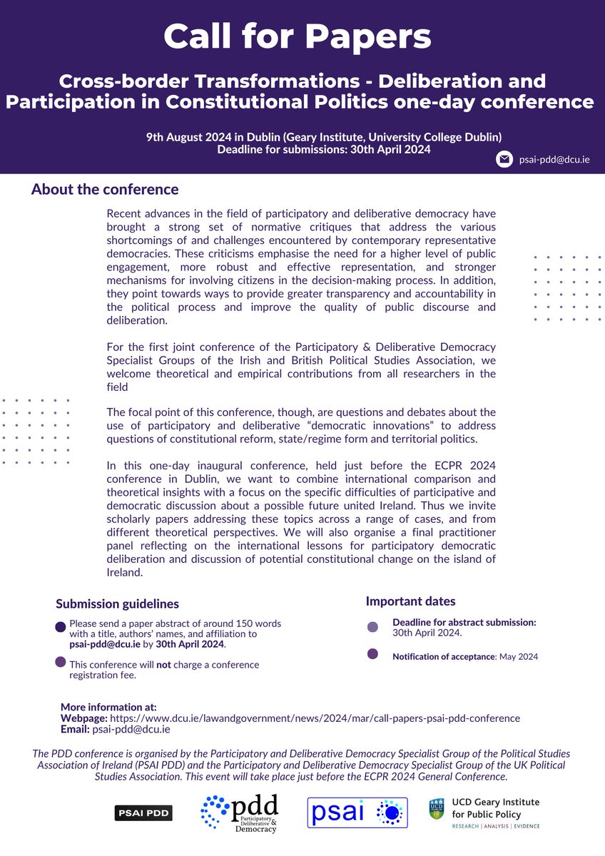 CfP: Join us for the one-day conference on 'Cross-border Transformations: Deliberation & Participation in Constitutional Politics' 📅Date: 9th August 2024 📍Location: Geary Institute, UCD, Dublin 📝Submit abstract by 30/04/2024 More info: dcu.ie/lawandgovernme… #DemoPart